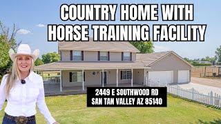 Arizona Equestrian Property: Country Home and Horse Training Facility