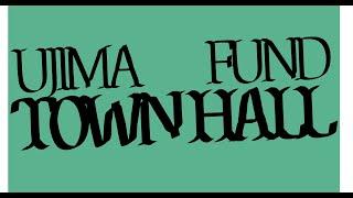 Ujima Fund Town Hall | Summer 2024