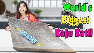 Making the World's Biggest KAJU BARFI! दुनिया का सबसे बड़ा बर्फी | 50 INCH !!! *OMG*