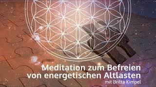 Meditation zum Befreien von energetischen Altlasten