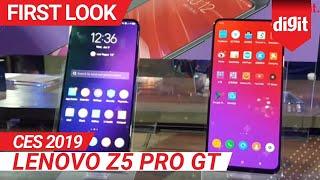 CES 2019: Lenovo Z5 Pro GT First Look | Digit.in