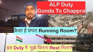 ALP duty vlog Gonda to chappra ||  छपरा रनिंग रूम जहाँ लोको पायलट आराम करते हैं।। ALP/LP duty