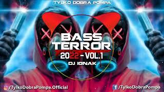 ️ Bass Terror 2022 Vol.1 ️ DJ-IGNAK  Vixa/Bass House MIX 