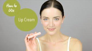 How to Use Lip Cream