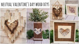 NEUTRAL VALENTINE'S DAY OR EVERYDAY DOLLAR TREE WOOD DIYS 2022