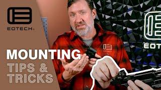 Optic Mounting Tips and Tricks (All EOTECH Products)