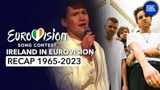  IRELAND in Eurovision 1965 - 2023 | RECAP All Entries (Éire ag Eurovision)