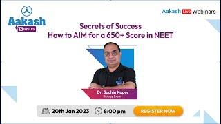  How to Score 650+ in NEET 2023 | Secrets of Success | Dr Sachin Kapur | NEET | AIIMS