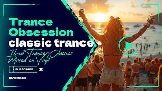 Ibiza Trance Classics Vinyl Mix | Trance Obsession on Nationvibe Worldwide | Show 4 | Alex Eneas