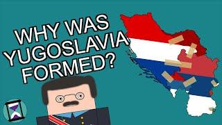 Why was Yugoslavia formed in the first place? (Short Animated Documentary)