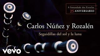 Carlos Núñez, Rozalén - Seguidillas del Sol y la Luna (Cover Audio) ft. Rozalén