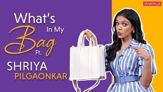 What's in My Bag with Shriya Pilgaonkar | Fashion & Lifestyle | Shriya Pilgaonkar | Pinkvilla