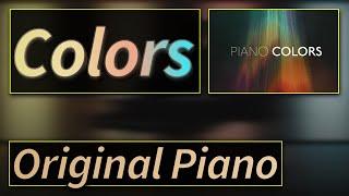 Colors (Original Piano Song) by Dave Eddy // Piano Colors Challenge