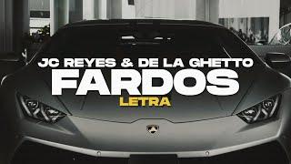 JC Reyes, De La Ghetto - FARDOS (Letra)