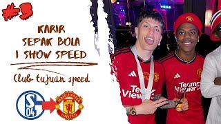 #3 KARIR SEPAKBOLA I SHOW SPEED EAFC24 - TARGET CLUB SPEED!