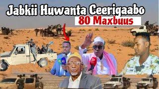 Guusha Dagaalkii Ceerigaabo 80 Maxbuus iyo 3Gaadhi Oo Huwantii laga Qabsaday#Warka Xikmad waa xaqiiq