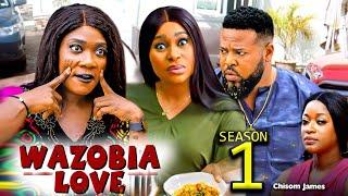 WAZOBIA LOVE SEASON 1(New Movie) Mercy Johnson ,Queen Okam & Sochi Infinity -2024 Latest  Movie