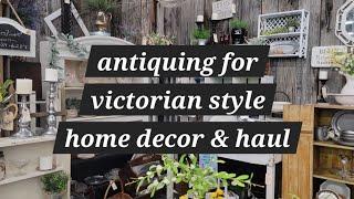 Antiquing For My Victorian Style Home || VINTAGE THRIFT HAUL || THRIFT WITH ME