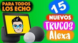 15 TRUCOS [NUEVOS] COMANDOS Y SECRETOS PARA ALEXA