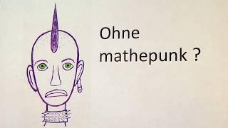 Ohne mathepunk?