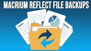How to Perform File and Folder Backups Using Macrium Reflect