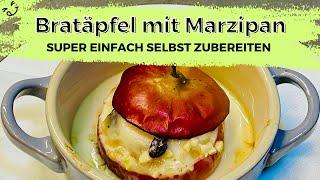 Bratäpfel mit Marzipan einfach selbst zubereiten!