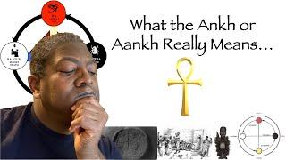 What Does the Ankh or Aankh Really Mean? (True Meaning of the Ankh)