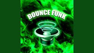 BOUNCE FUNK