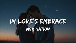 MGX Nation - IN LOVE'S EMBRACE (Official Lyrics Video)