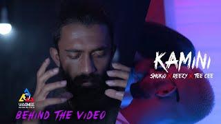 Kamini | Behind The Video ( Smokio X Reezy X Tee Cee )