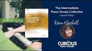 The Intermediate Piano Sonata Collection Launch Party with Karen Marshall