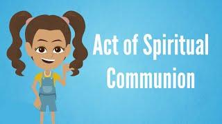 Guided Prayer - Act of Spiritual Communion