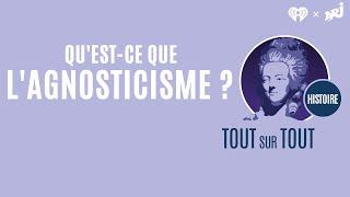 ℹ️ Qu'est-ce que l'agnosticisme ? #toutsurtoutHistoire #podcast #nrj