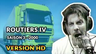 Routiers IV - 2000 - Débats de Gérard de Suresnes HD