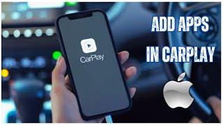 How To Add Apps To Apple CarPlay Screen