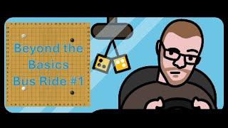 Bus Ride - Beyond the Basics #1