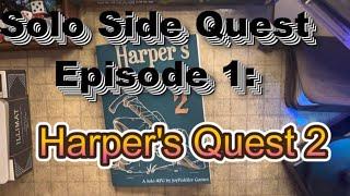 Harper's Quest 2 SoloRPG: Review and Mini-Playthrough (Solo Sidequest Ep.1)