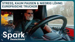 Fahren bis zur Erschöpfung | Harter Job als Trucker | Spark Deutschland