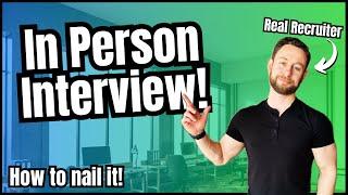 In Person Interview Tips