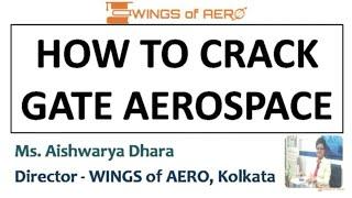 Crack GATE Aerospace by self study | Aishwarya Dhara||  WINGS OF AERO