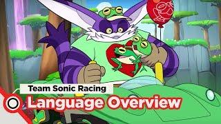 [Team Sonic Racing] Language Overview