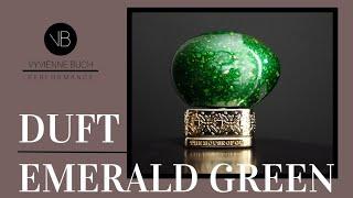 ES WIRD KÖNIGLICH  EMERALD GREEN VON THE HOUSE OF OUD