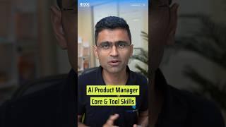 AI Product Manager: Core Skill & Took Skill