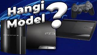 PS3 En iyi model Hangisi? / Playstation 3 satın alma rehberi?