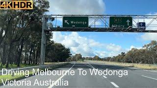 Driving Melbourne to Wodonga | Victoria Australia | 4K HDR