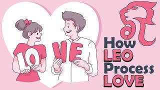 How LEO Zodiac Processes LOVE ???