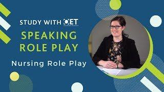 OET Speaking Role Play : Nursing (FULL SUB-TEST)