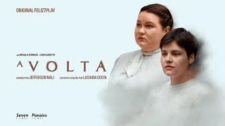 A VOLTA - FILME COMPLETO