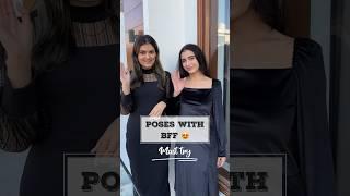 Poses with bestie | Poses with Sister | Poses video | Shanika Khurmi | #ashortaday #shorts