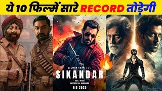 Top 10 Upcoming Record Breaking Bollywood Movies 2024/25 | Biggest Bollywood Upcoming Movies 2024